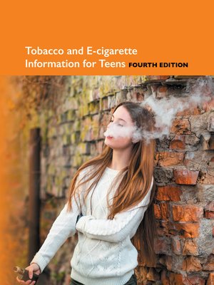 cover image of Tobacco and e-Cigarette Information for Teens